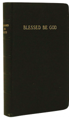 Blessed Be God: A Complete Catholic Prayer Book (Bonded Leather Cover, White Pages Ed.)